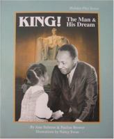 King!: The Man and His Dream : A Play (Holiday Play Series) (Holiday Play Series) 1889121029 Book Cover