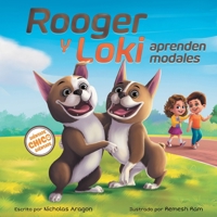 Rooger y Loki Aprenden Modales: Siéntate, Chico, Siéntate (The Boston Terrier Twins Guide to Good Manners) (Spanish Edition) 1957701706 Book Cover
