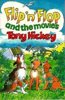 Flip 'n' Flop and the Movies 1901737055 Book Cover