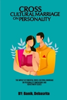 The Impact Of Parental Cross-Cultural Marriage On Personality Dimensions And Adjustment Issues 6165868010 Book Cover