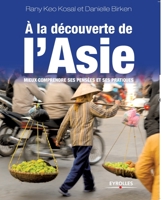 A la découverte de l'Asie 2212539894 Book Cover