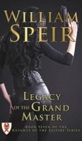 Legacy of the Grand Master 1944277889 Book Cover