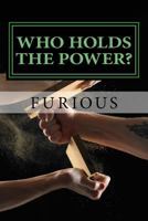 Who Holds the Power? 1539343545 Book Cover