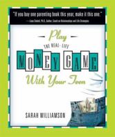 Play The Real-Life Money Game With Your Teen 0977778304 Book Cover
