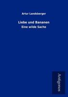 Liebe Und Bananen B0BTBBFQH6 Book Cover