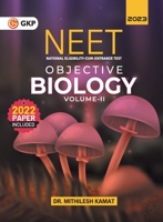 Neet 2023: Objective Biology Volume - II by Dr. Mithilesh Kamat 9356810699 Book Cover