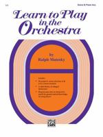 Learn to Play in the Orchestra, Bk 1: Score & Piano Accompaniment 0739033816 Book Cover