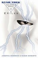Exiles (Star Trek: Vulcan's Soul, #2) 0743463609 Book Cover