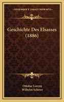 Geschichte Des Elsasses (1886) 1161183566 Book Cover