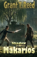 Shadow of the Makarios 1511607149 Book Cover