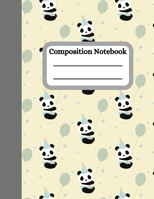 Composition Notebook: Wide Ruled Lined Paper | 8.5 x 11 inches 100 pages | Great for Kindergarten Primary Work Cute Panda Balloon Grey Blue Black Cover 169435301X Book Cover