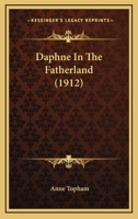 Daphne in the Fatherland 1018246169 Book Cover