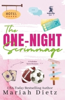 The One-Night Scrimmage Alternate Limited-Time Watercolor B0F1KH558K Book Cover