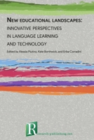 New educational landscapes: innovative perspectives in language learning and technology 2490057472 Book Cover