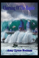 Churning Of The Rapids B0C1JK85Y5 Book Cover