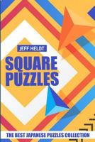 Square Puzzles: Nuribou Puzzles - The Best Japanese Puzzles Collection 1719912386 Book Cover