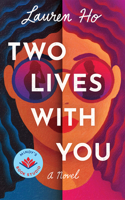 Two Lives with You: A Novel 166252806X Book Cover