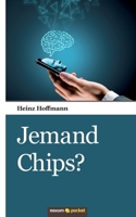 Jemand Chips? (German Edition) 3958409067 Book Cover