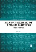 Religious Freedom and the Australian Constitution: Origins and Future 0367893746 Book Cover