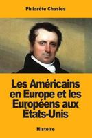 Les Américains en Europe et les Européens aux États-Unis 1985074893 Book Cover