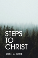 Steps to Christ 0816317992 Book Cover