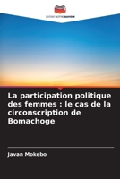 La participation politique des femmes: le cas de la circonscription de Bomachoge 6204111302 Book Cover