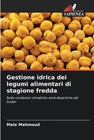 Gestione idrica dei legumi alimentari di stagione fredda 6209688012 Book Cover