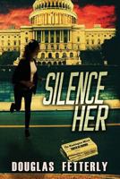Silence Her 0999162101 Book Cover