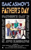 Isaac Asimov's Father's Day 0441008747 Book Cover