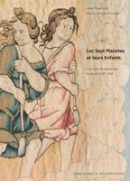 Les Sept Planetes Et Leurs Enfants: Une Suite de Tapisseries Datee de 1547-1549 Bibliotheca Bodmeriana 3796524060 Book Cover