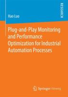 Plug-And-Play Monitoring and Performance Optimization for Industrial Automation Processes 3658159278 Book Cover