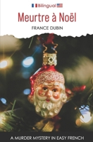 Meurtre à Noël: A Murder Mystery in Easy French (French Edition) B0CHL7W1S3 Book Cover