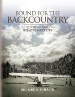Bound for the Backcountry 0615787312 Book Cover
