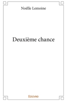 Deuxième chance (French Edition) 2414238372 Book Cover