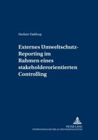 Externes Umweltschutz-Reporting Im Rahmen Eines Stakeholderorientierten Controlling 3631394772 Book Cover
