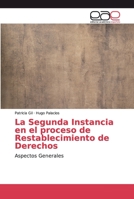 La Segunda Instancia en el proceso de Restablecimiento de Derechos: Aspectos Generales 6200019835 Book Cover