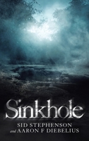 Sinkhole 1665587636 Book Cover