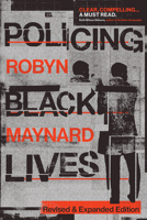Policing Black Lives : State Violence in Canada from Slavery to Present 1478029617 Book Cover