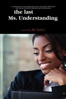 The Last Ms. Understanding 0578024349 Book Cover