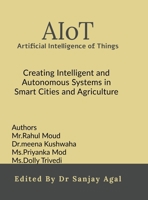 AIoT: Artificial Intelligence of Things B0DXTJ2ZK9 Book Cover