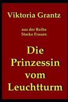 Die Prinzessin vom Leuchtturm 1706880286 Book Cover