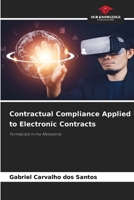 Contractual Compliance Applied to Electronic Contracts 620735821X Book Cover