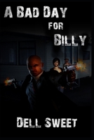 A bad day for Billy (Glennville) B0DY4YLKLB Book Cover