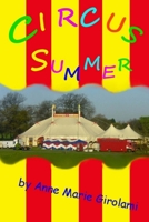 Circus Summer 1519216335 Book Cover