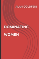 DOMINATING WOMEN 1733266232 Book Cover