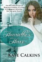 Henrietta's Hoax 1490476180 Book Cover