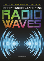 Understanding and Using Radio Waves B0GN6D9FYZ Book Cover