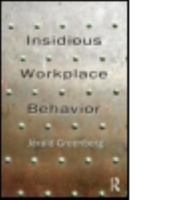 Insidious Workplace Behavior (Applied Psychology Series) 184872859X Book Cover