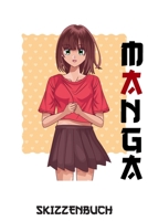 Manga Skizzenbuch: Notizbuch zum Selbstgestalten Leere Seiten f�r Comic, Anime und Manga Zeichnungen Geschenk f�r Kinder F�r unterwegs 1677362588 Book Cover