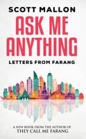 Ask Me Anything: Letters From Farang 0997144459 Book Cover
